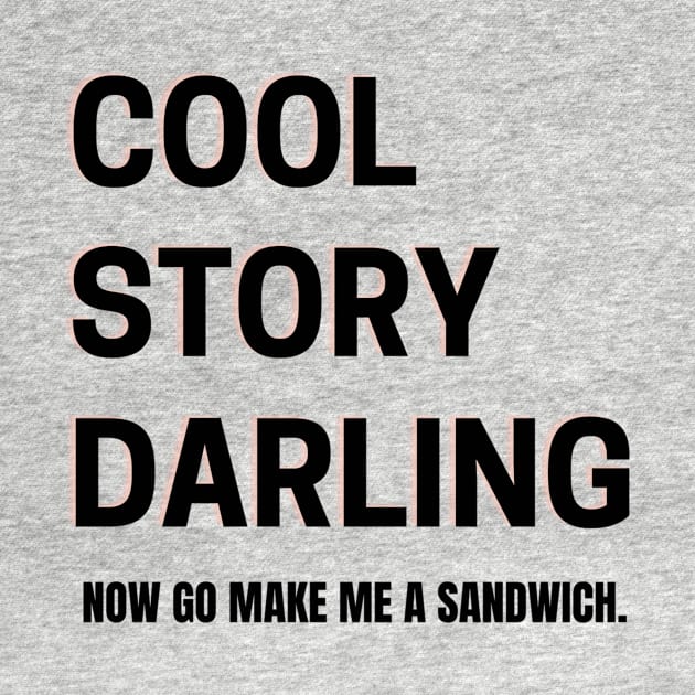 Cool Story Darling by TomUbon